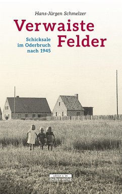 Verwaiste Felder - Schmelzer, Hans-Jürgen