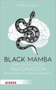 Black Mamba oder die Macht der Imagination - Mast, Fred