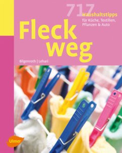 Fleck weg - Bilgenroth, Lianne; Lehari, Gabriele