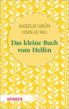 Das kleine Buch vom Helfen - Grün, Anselm; Wu, Hsin-Ju