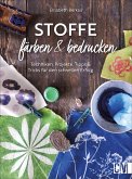 Stoffe färben & bedrucken