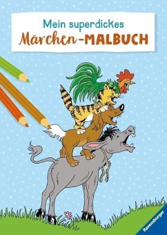 Mein superdickes Märchen-Malbuch