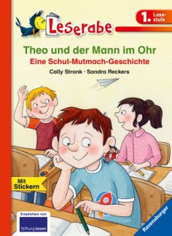 Leserabe: Theo und der Mann im Ohr - Stronk, Cally; Reckers, Sandra