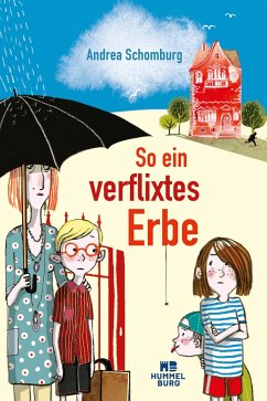 So ein verflixtes Erbe - Schomburg, Andrea