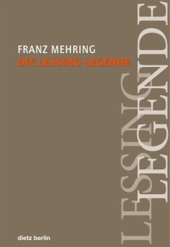 Die Lessing-Legende - Mehring, Franz