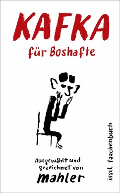 Kafka für Boshafte - Mahler, Nicolas