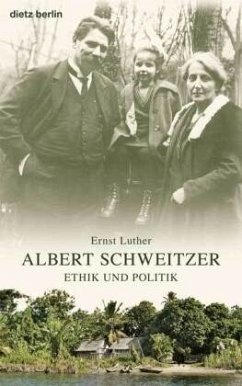 Albert Schweitzer - Luther, Ernst