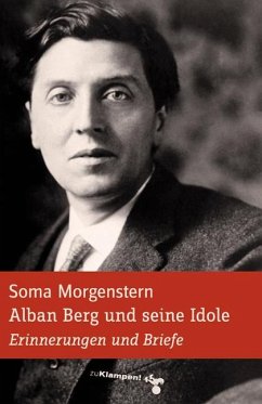 Alban Berg und seine Idole - Morgenstern, Soma