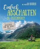 Einfach abschalten in Österreich (Restauflage)