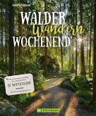 Wälder, Wandern, Wochenend'