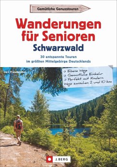Wanderungen für Senioren Schwarzwald - Freudenthal, Lars