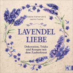 Lavendelliebe - Krämer-Uhl, Sabine; Fischer, Jasmin