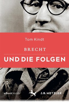 Brecht und die Folgen - Kindt, Tom
