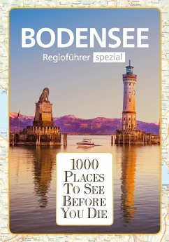1000 Places Bodensee - Habitz, Gunnar; Bürkle, Melanie