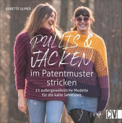 Pullis & Jacken im Patentmuster stricken - Ulmer, Babette