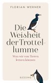 Die Weisheit der Trottellumme (Restauflage)