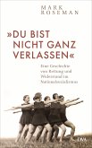 &quote;Du bist nicht ganz verlassen&quote; (Restauflage)