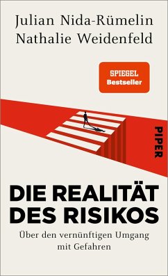 Die Realität des Risikos - Nida-Rümelin, Julian; Weidenfeld, Nathalie
