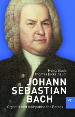 Johann Sebastian Bach - Stade, Heinz; Bickelhaupt, Thomas