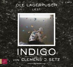 Indigo, 2 mp3-CDs - Setz, Clemens J.