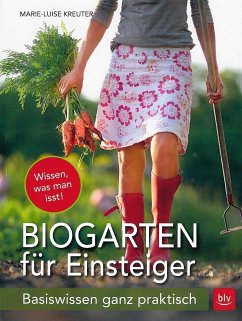 Biogarten für Einsteiger - Kreuter, Marie-Luise