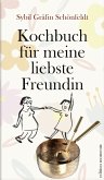 Kochbuch für meine liebste Freundin (Restauflage)