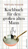 Kochbuch für den großen alten Mann (Restauflage)