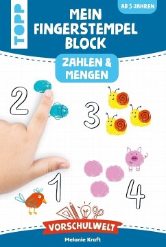 Mein Fingerstempelblock: Zahlen & Mengen - Kraft, Melanie