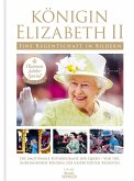 Königin Elizabeth II - Eine Regentschaft in Bildern (Restauflage)