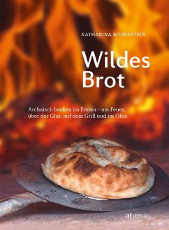 Wildes Brot - Bodenstein, Katharina