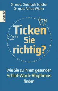 Ticken Sie richtig?  (Restauflage) - Schöbel, Dr, med. Christoph; Wiater, Dr. med. Alfred