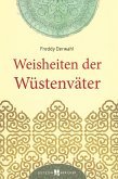 Weisheiten der Wüstenväter