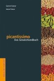 picantissimo: Das Gewürzhandbuch (Restauflage)