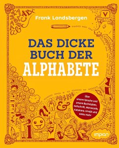 Das dicke Buch der Alphabete - Landsbergen, Frank