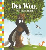 Der Wolf, der die Bäume liebte