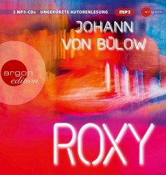 Roxy, 2 mp3-CDs - von Bülow, Johann