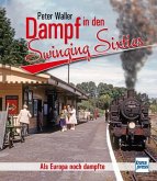 Dampf in den Swinging Sixties (Restauflage)