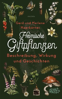 Heimische Giftpflanzen - Haerkötter, Marlene; Haerkötter, Gerd