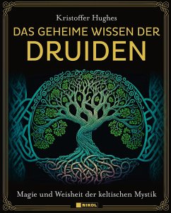 Das geheime Wissen der Druiden