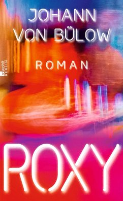 Roxy  (Mängelexemplar) - Bülow, Johann von