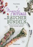 Magische Rituale mit Räucherbündeln