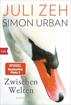 Zwischen Welten - Zeh, Juli; Urban, Simon