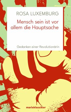 Mensch sein ist vor allem die Hauptsache - Luxemburg, Rosa