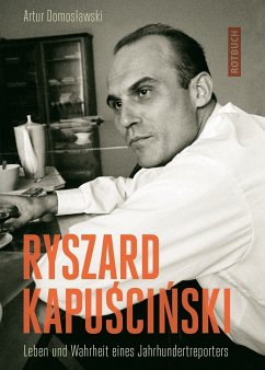 Ryszard Kapuściński - Domosławski, Arthur