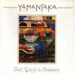 Yamantaka - Hart,Mickey/Wolff,Henry/Hennings,Nancy