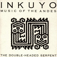 Music Of The Andes - Inkuyo