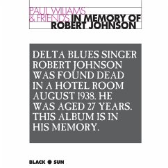 In Memory Of Robert Johnson - Williams,Paul & Friends