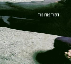 The Fire Theft