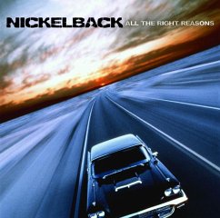 All The Right Reasons (New Version) - Nickelback