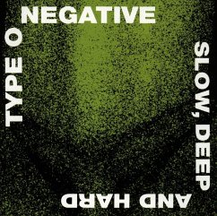 Slow Deep And Hard - Type O Negative